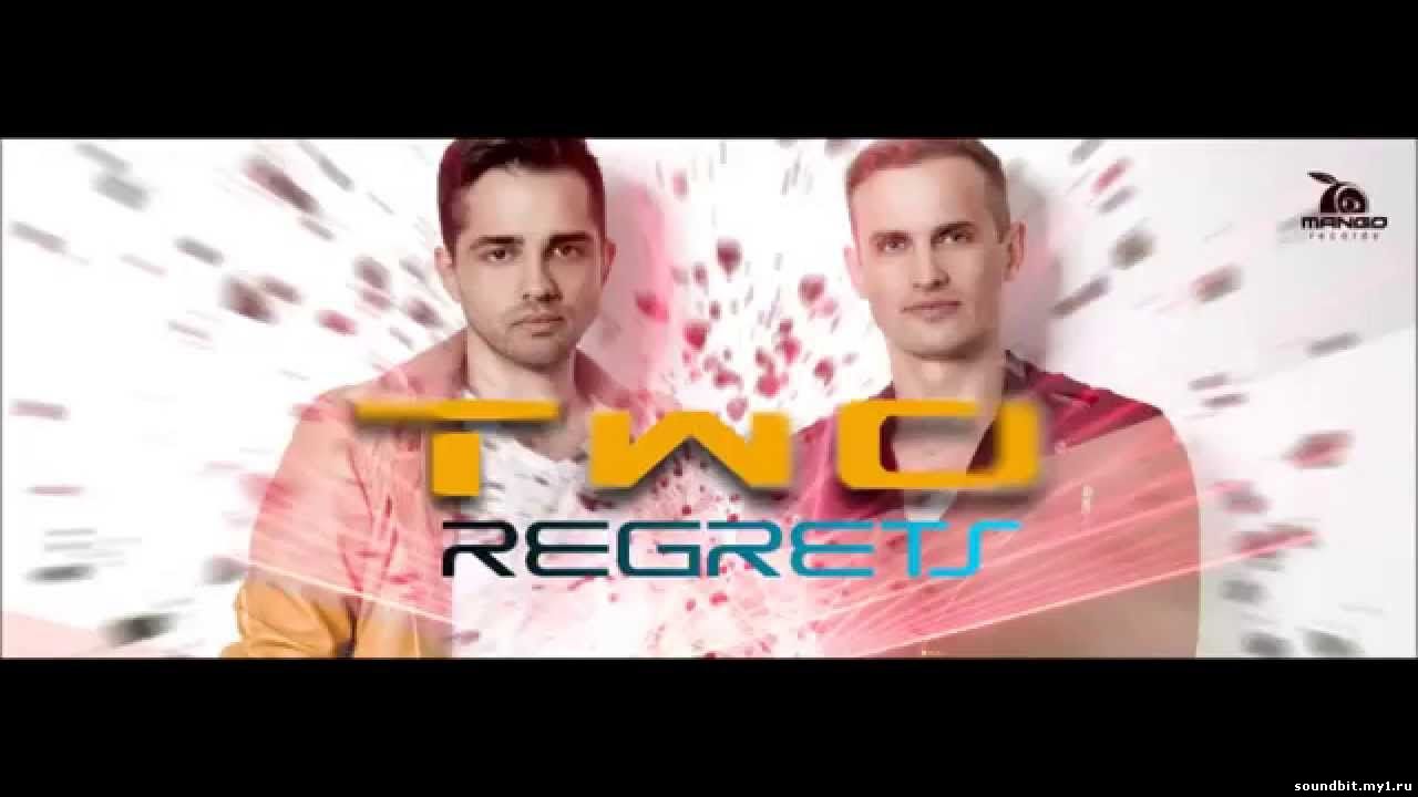  TWO - Regrets (Electric Pulse Extended Remix)